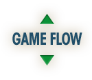 GAME FLOW