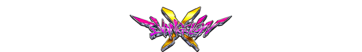 EVANGELION X
