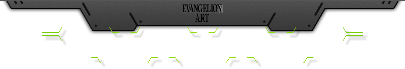 EVANGELION ART